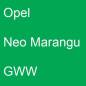 Preview: Opel, Neo Marangu, GWW.